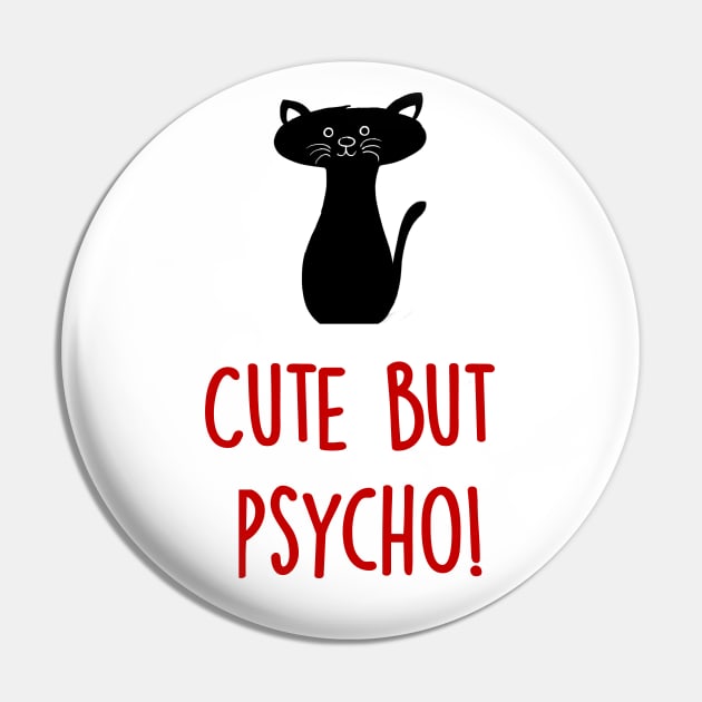 Cute but Psycho Cat! Pin by SandraKC