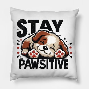 Stay Pawsitive Pillow