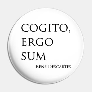 Cogito, ergo sum. Pin