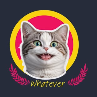 Meme Cat - Whatever T-Shirt