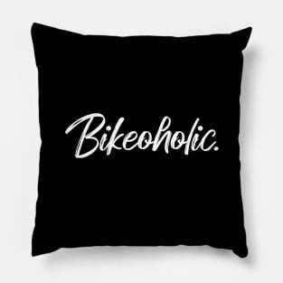 Bikeoholic. For Cycling Lovers A Simple Funny Word Pillow