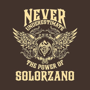 Solorzano Name Shirt Solorzano Power Never Underestimate T-Shirt