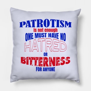 Patriotism is not enough Pillow