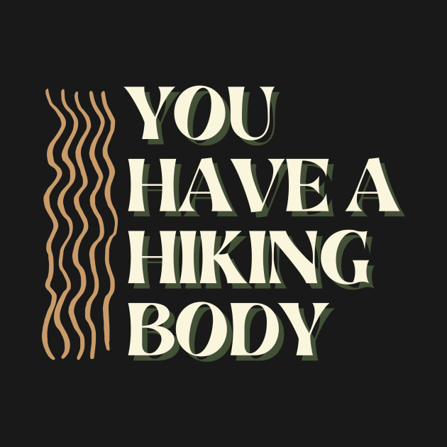 You have a hiking body (dark) by Body Liberation Outdoor Club