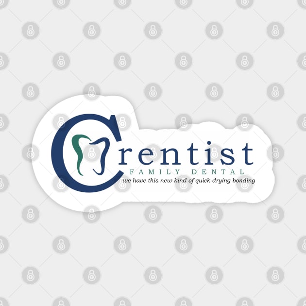 Crentist Family Dental Magnet by LVBart