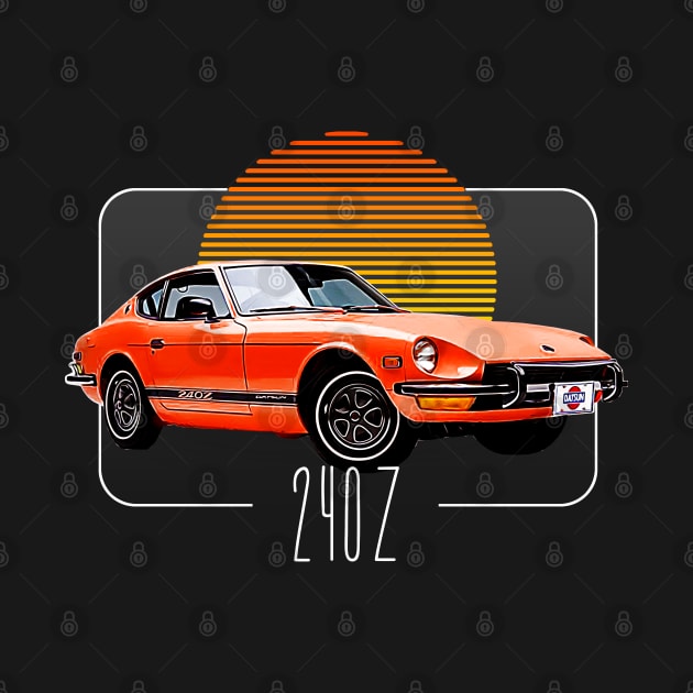 Datsun 240Z Retro Classic Car Lover Design by DankFutura