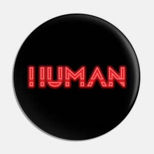 Neon Human Large Design Pin