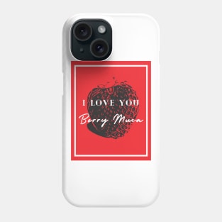 i love you berry muca Phone Case