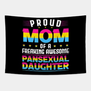Proud Mom of an awesome pansexual daughter Pan Pride LGBT Tapestry