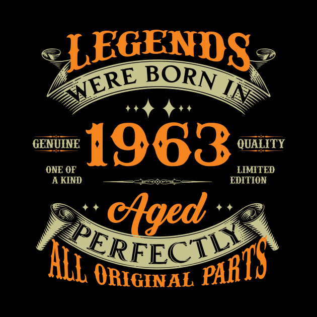 60th Birthday Legends Born In 1963 by Kontjo