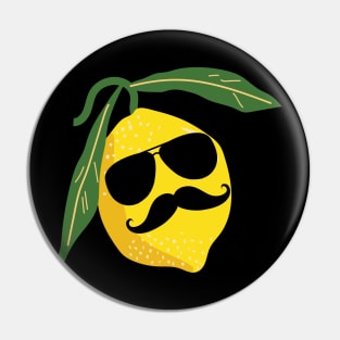 Cool Lemon with mustache Pin