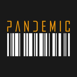 Pandemic T-Shirt