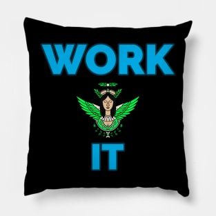 Work it Pillow