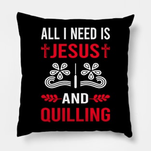 I Need Jesus And Quilling Pillow