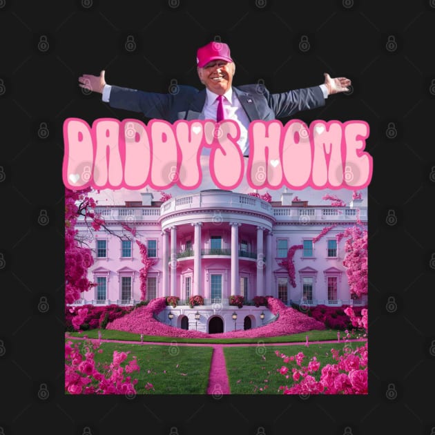 Trump-Pink-Daddys-Home by xalauras studio