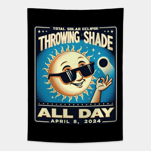 Throwing Shade All Day Tapestry by MZeeDesigns