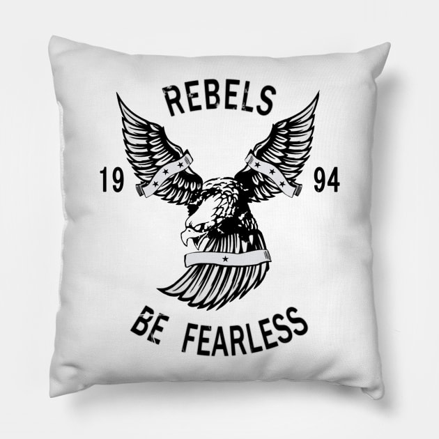 Rebels Be Fearless 1994 Pillow by The_RealPapaJohn