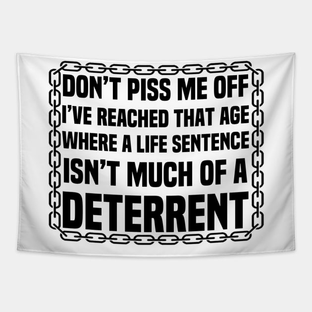 Don’t Piss Off Old People Tapestry by FirstTees