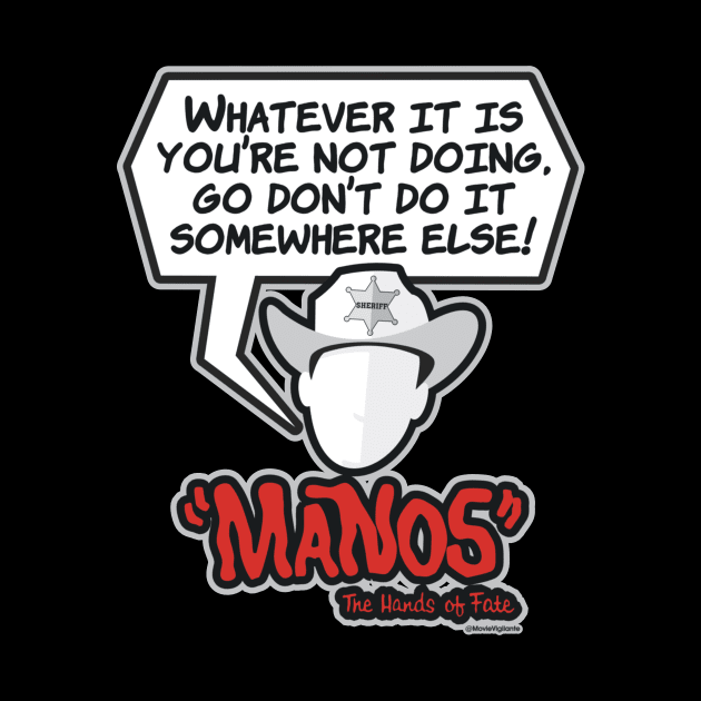 Manos Sheriff by Movie Vigilante