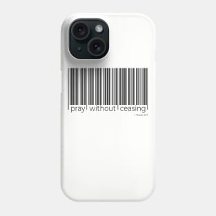 PRAY ALWAYS Phone Case