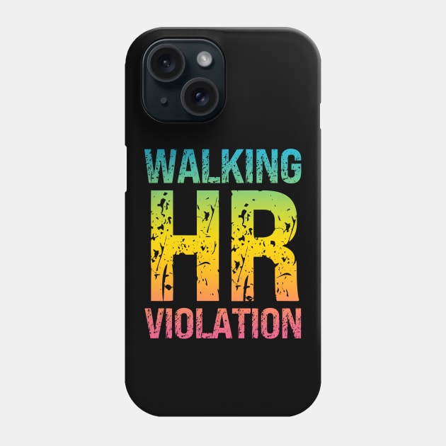 Walking HR Violation Phone Case by Xtian Dela ✅