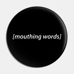 mouthing words audio description Pin
