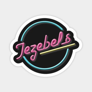 Jezebels Magnet