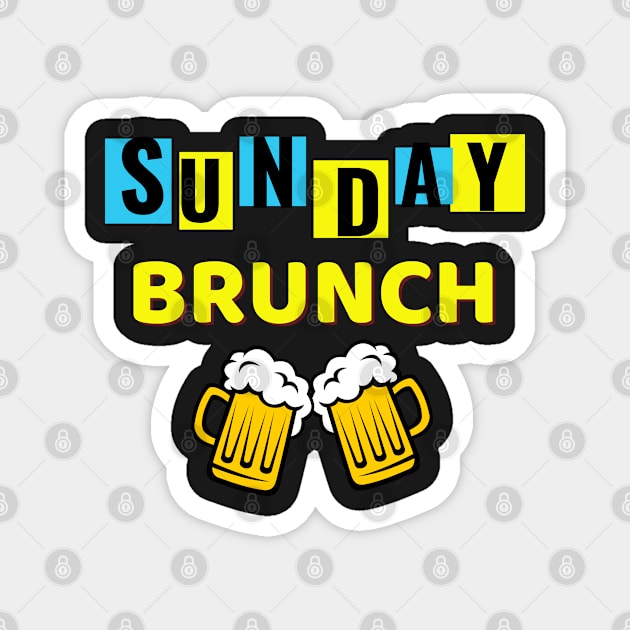 Sunday Brunch Drinking / Sunday Brunch Drinking Funny Magnet by Famgift