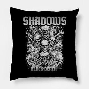 SHADOWS BLACK DEATH Pillow