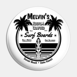 Melvin's Kustom Crafted Surfboards-Black on Front of Pin