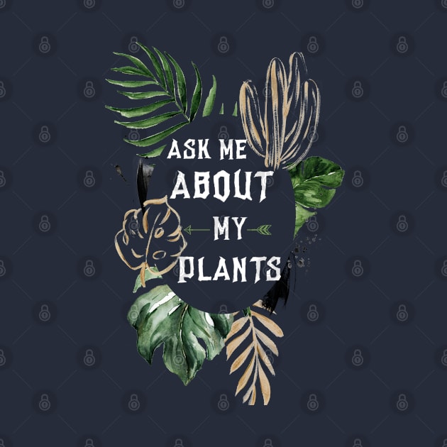 Ask me about my plants by afmr.2007@gmail.com