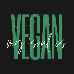 My Soul is Vegan Black T-Shirt