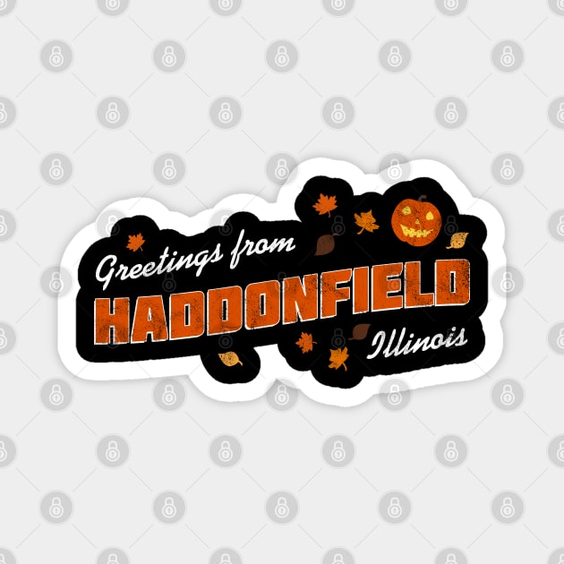 Greetings From Haddonfield Magnet by Totally Major