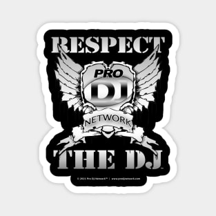 Respect The DJ - Ver. 1 Magnet