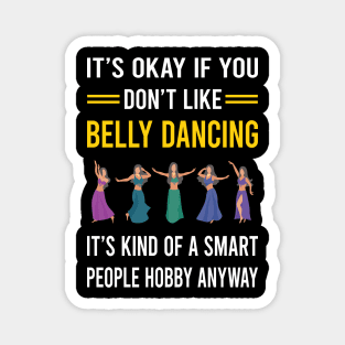 Smart People Hobby Belly Dancing Dance Bellydance Bellydancing Bellydancer Magnet