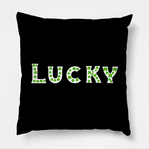 St. Patrick's day lucky Pillow by zeevana