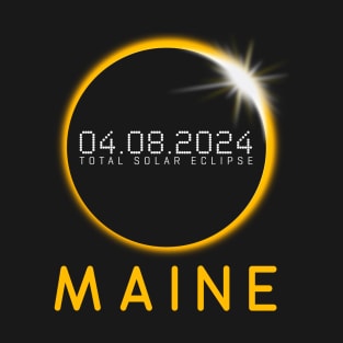 MAINE Totality Total Solar Eclipse April 8 2024 T-Shirt