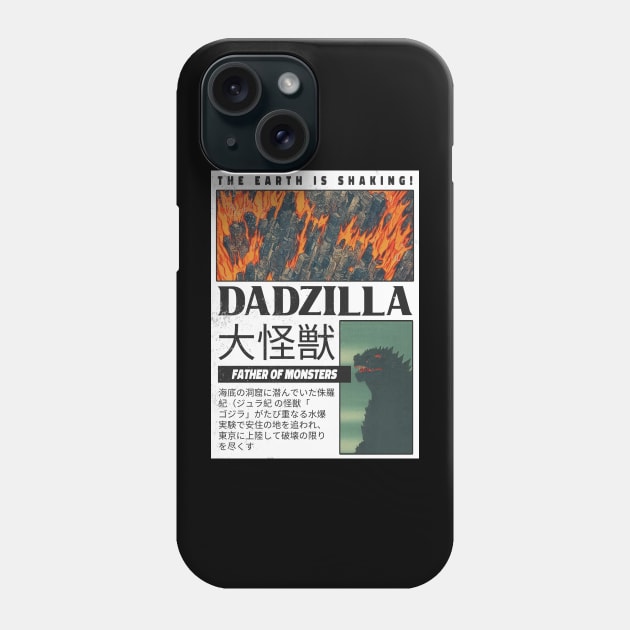 Dadzilla - Father Of Monsters Phone Case by TheRelaxedWolf