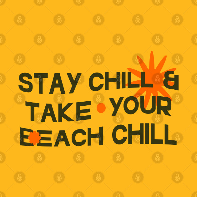 Stay Chill by rejazer