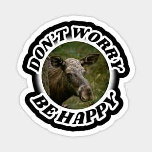 Don't worry, be happy Magnet