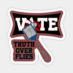 Truth Over Flies Fly Swatter Magnet