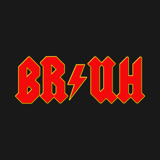 Bruh T-Shirt