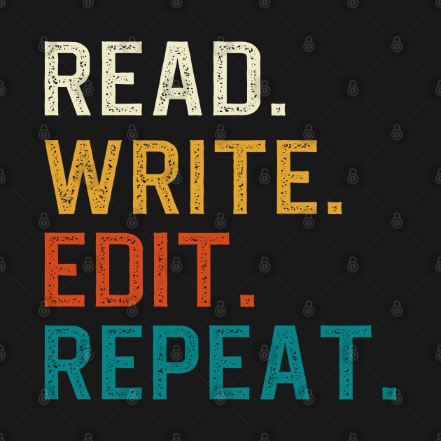 Read Write Edit Repeat by DragonTees