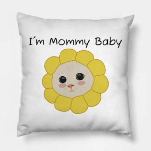 I'm Mommy Baby cute cat Pillow