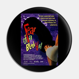 Fear of a Black Hat (1994) Pin