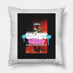 Welcome To The Secret Crew Don't Talk About It Pillow