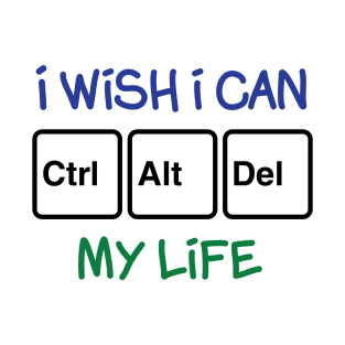 I Wish I Can CAD My Life T-Shirt