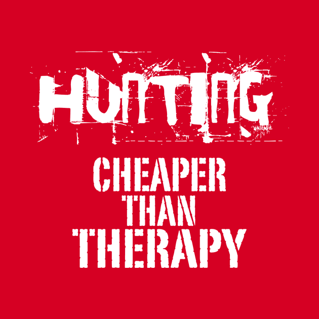 Hunting, Cheaper Than Therapy by veerkun