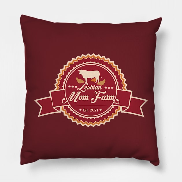 Lesbian Mom Farm Pillow by Forgetting in Progress