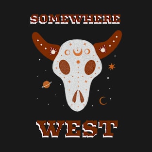 Somewhere West T-Shirt